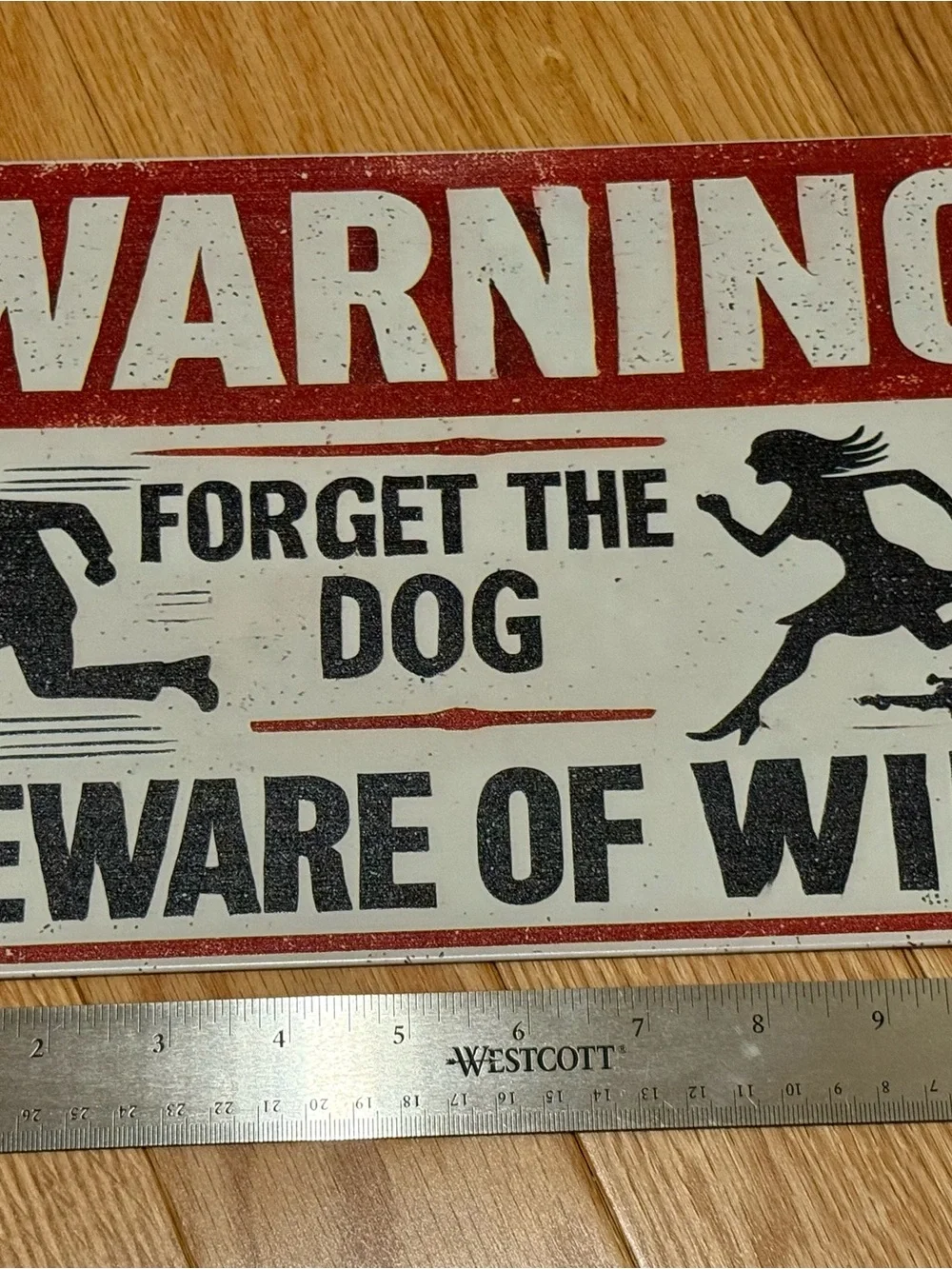 Warning Forget The Dog Beware of Wife Metal Sign - Red & Black